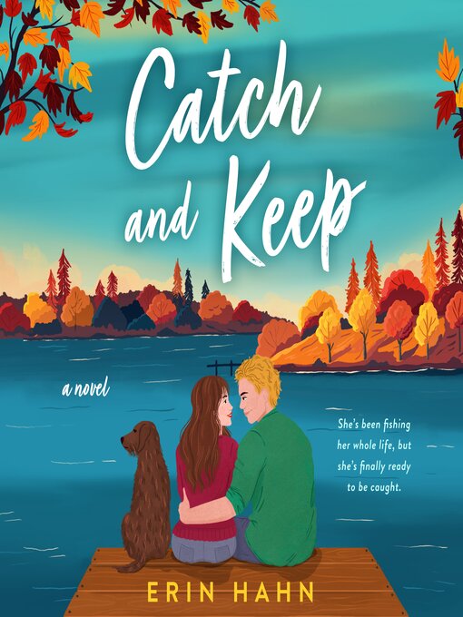 Title details for Catch and Keep by Erin Hahn - Wait list